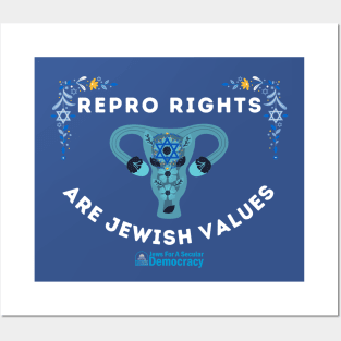 Repro Rights are Jewish Values Posters and Art